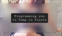 Programming you to Pump to Pixels, Beta (Censored Porn)