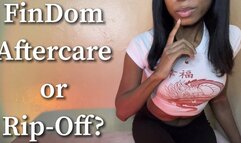 FinDom Aftercare or Rip Off?