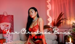 YOUR CHRISTMAS BONUS IS MINE