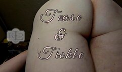 Tease and Tickle