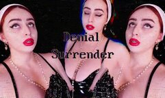 Denial & Surrender