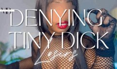 Denial for Tiny Dick Losers