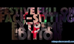 Festive Full On Face Sitting - Extreme Edition