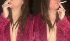 Smoking Girlfriend in Robe - Smokes & Bounces Boobs