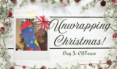 Unwrapping Christmas: Day 5 CBTease