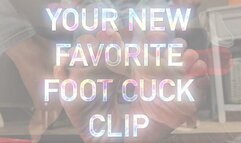 Your New Favorite Foot Cuck Clip (Custom)