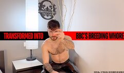TRANSFORMED INTO BBC'S BREEDING WHORE