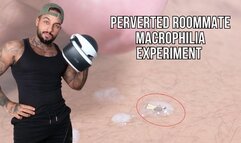 Perverted roommate macrophilia experiment - Lalo Cortez