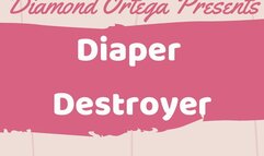 Diaper Destroyer