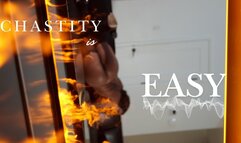Chastity is Easy Mesmerize