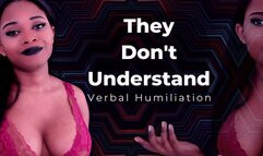 They Don't Understand