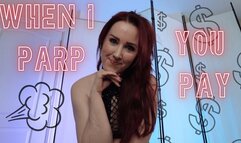 When I Parp - You Pay
