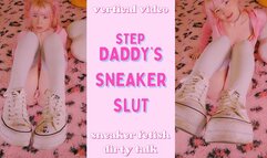 step-daddy's sneaker slut