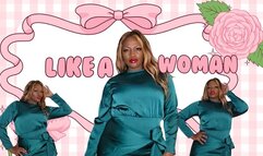 Day 18 of the sissy training programme: Learn how to move like a woman