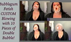 Bubblegum Fetish Custom -Blowing Big with 10 Pieces of Gum