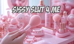 SISSY SLUT 4 ME