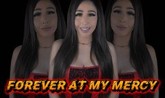 FOREVER AT MY MERCY (for subs with a REAL blackmail kink)