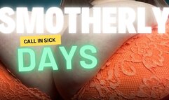 Smotherly Days - call in sick HD