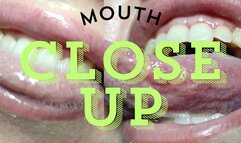 Up close mouth and saliva