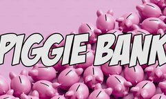PIGGIE BANK