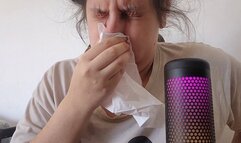 Non-Stop Sneezing Fit with Nose Blowing and Messy Mucus Action