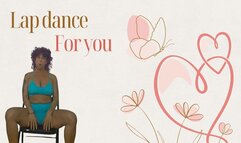 Lap dance for you