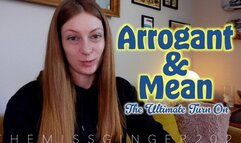 Arrogant & Mean: The Ultimate Turn On