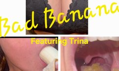 Trina: Bad Banana (SUCKING AND EATING)