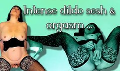 Intense dildo sesh & orgasm