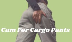 Cum For Cargo Pants