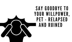 The NLP toolbox: Say Goodbye to Your Willpower, Pet - Relapsed and Ruined