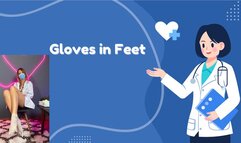 gloves in feet doctor