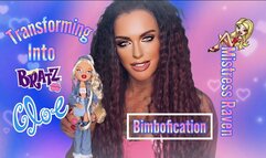 TRANSFORMING YOU INTO BRATZ CLOE-BIMBOFICATION