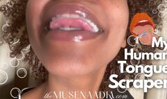My Human Tongue Scraper