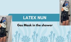 latex nun in new gas mask in the shower