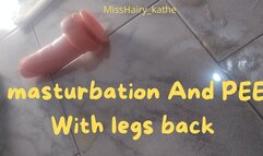 Pee with masturbation and legs back