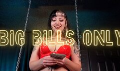 Big Bills Only