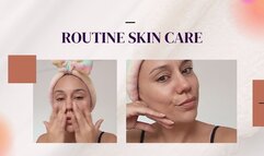 Routine skin care