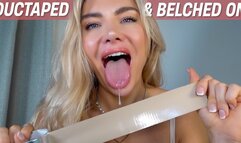 Ductaped and Belched On