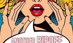 RIPPING YOU OFF ONCE MORE!!