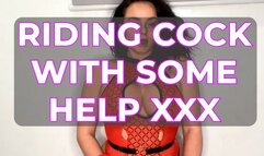 RIDING COCK WITH SOME HELP XXX