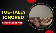 Toe-Tally Ignored