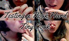 Testing a Rock Hard Tiny Cock