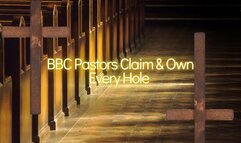 BBC Pastors Claim & Own Every Hole
