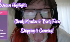 Camming Highlights | Orgasms, Booty Farm & Cloud Meadow!
