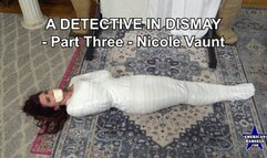 A Detective In Dismay - Part Three - Nicole Vaunt