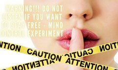 The NLP toolbox: WARNING!!! Do Not Listen If You Want To Stay Free - Mind Control Experiment