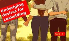 Underlying desires for cuckolding