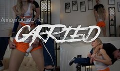 Annoying Customer Carried