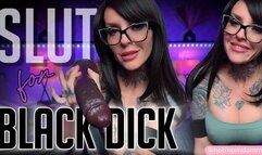 Slut for Black Dick